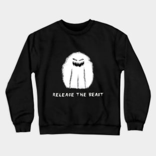 Release the Beast Crewneck Sweatshirt